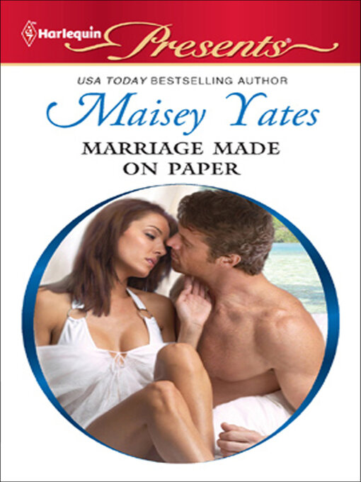 Title details for Marriage Made on Paper by Maisey Yates - Available